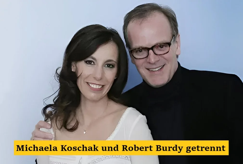 Michaela Koschak und Robert Burdy getrennt: Was hinter der Trennung steckt